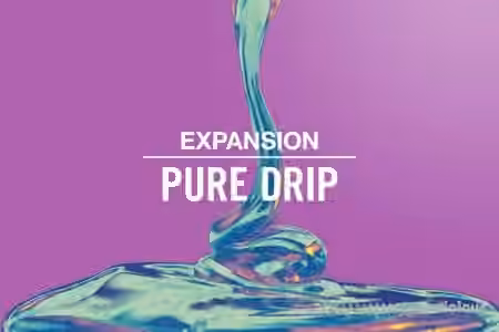 Native Instruments Pure Drip Expansion v1.0.0 [Synth Presets, Sampler Patches] - Sample Pack Artwork