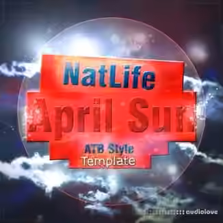 NatLife April Sun (FL Studio ATB Style Template) [DAW Templates]