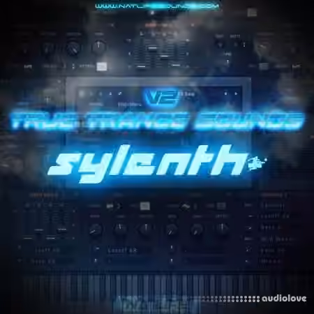 NatLife True Trance Sounds V2 [Synth Presets] - Sample Pack Artwork