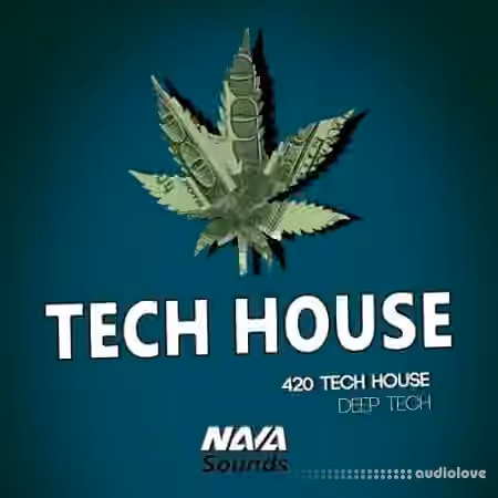 Nava Sounds 420 Tech House [WAV] - Sample Pack Artwork