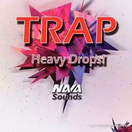 Nava Sounds Trap Heavy Drops [WAV] - Sample Pack Artwork