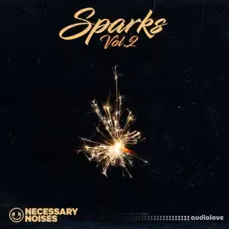 Necessary Noises Sparks Vol.2 [WAV] - Sample Pack Artwork