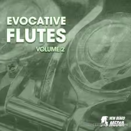 New Beard Media Evocative Flutes Vol 2 [WAV]