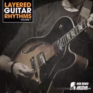 New Beard Media Layered Guitar Rhythms Vol 1 [WAV]
