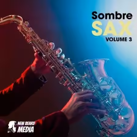 New Beard Media Sombre Sax Vol.3 [WAV]