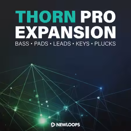 New Loops Thorn Pro Expansion [Synth Presets]