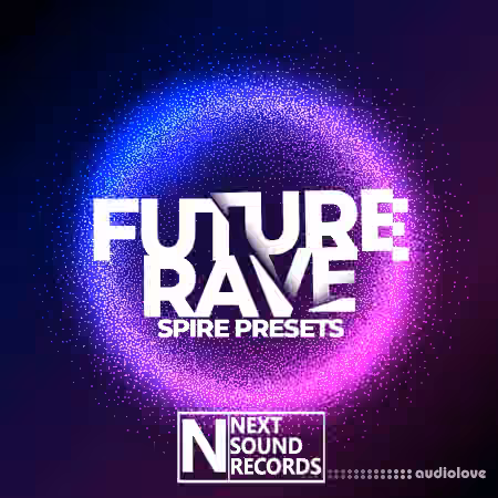 Next Sound Records Future Rave Spire Presets [Synth Presets]