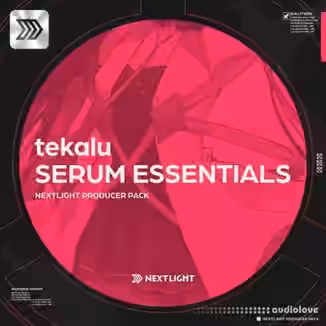 NEXTLIGHT tekalu SERUM ESSENTIALS [Synth Presets]