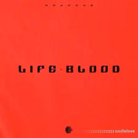 Noah Cuz Lifeblood (Drum Kit) [WAV] - Sample Pack Artwork