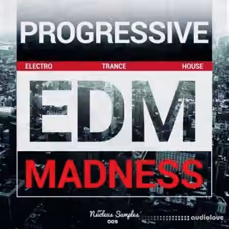 Nucleus Samples Progressive EDM Madness [WAV, MiDi] - Sample Pack Artwork