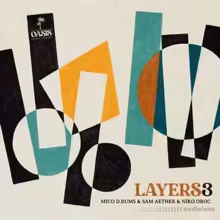 Oasis Music Library Sam Aether Layers 3 [WAV] - Sample Pack Artwork