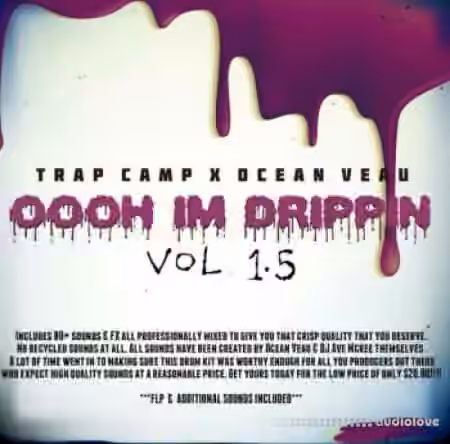 Ocean Veau Oooh I'm Drippin Vol.1.5 [WAV, DAW Presets, DAW Templates]
