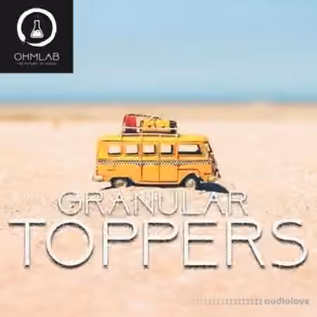 OhmLab Granular Toppers [WAV] - Sample Pack Artwork