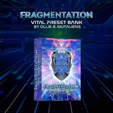 Ollie and Mutaliens Fragmentation for Vital [Synth Presets] - Sample Pack Artwork