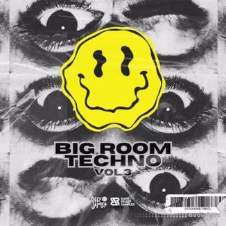 Olly James Big Room Techno Vol.3 [WAV, MiDi, Synth Presets]