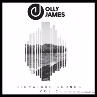 Olly James Signature Sounds Vol.3 [WAV, Synth Presets]