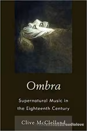 Ombra: Supernatural Music in the Eighteenth Century - Sample Pack Artwork