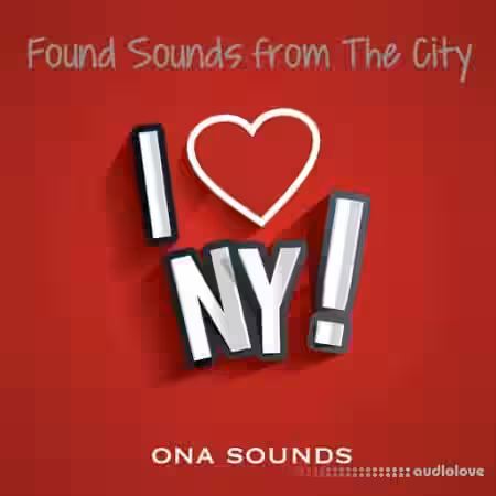 ONA Sounds I Love New York City Sounds [WAV] - Sample Pack Artwork