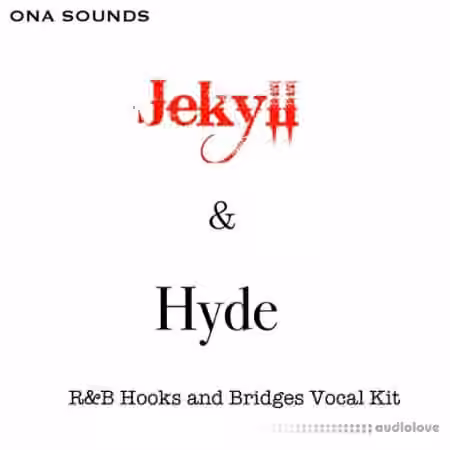 ONA Sounds RnB HOOKS and BRIDGES Vol.2 Jekyll and Hyde WAV [WAV]