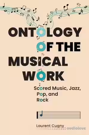 Ontology of the Musical Work Scored Music, Jazz, Pop, and Rock - Sample Pack Artwork