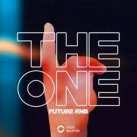 Orbit Sounds THE ONE Future RnB [WAV] - Sample Pack Artwork
