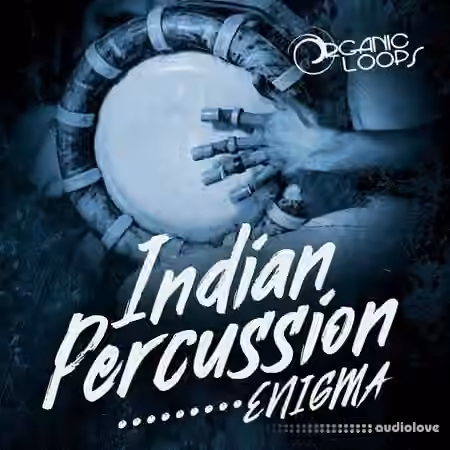 Organic Loops Enigma: Indian Percussion [WAV] - Sample Pack Artwork