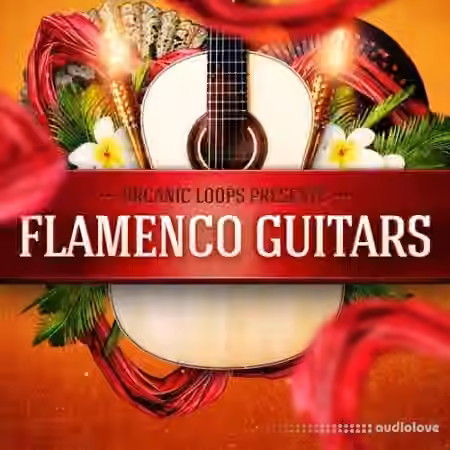 Organic Loops Flamenco Guitars [WAV, REX] - Sample Pack Artwork