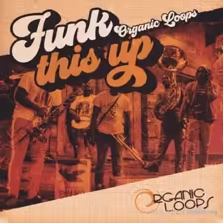 Organic Loops Funk This Up [WAV, REX] - Sample Pack Artwork