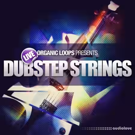 Organic Loops Live Dubstep Strings [WAV, REX] - Sample Pack Artwork