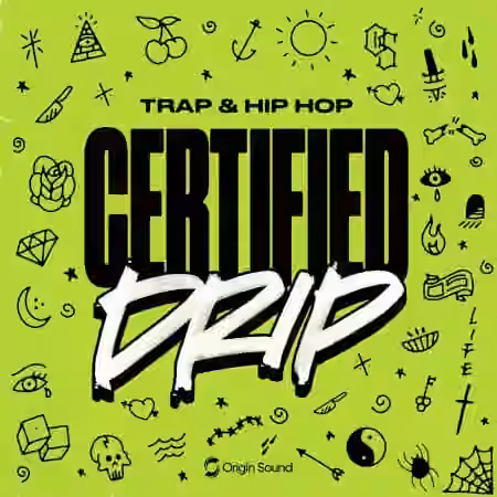 Origin Sound CERTIFIED DRIP [WAV] - Sample Pack Artwork