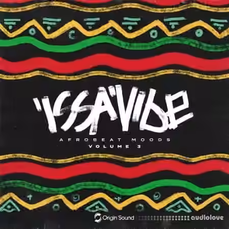Origin Sound Issa Vibe 3 Afrobeat Moods [WAV] - Sample Pack Artwork