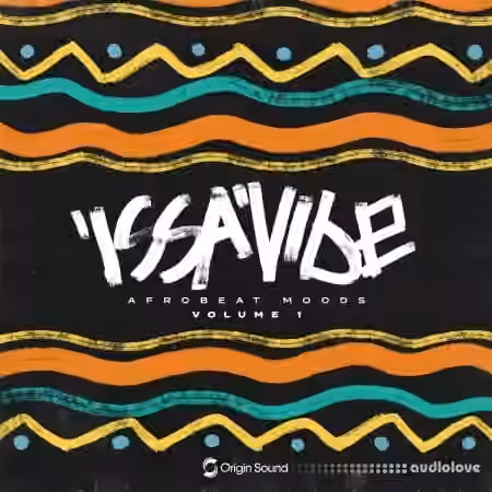 Origin Sound Issa Vibe Afrobeat Moods [WAV] - Sample Pack Artwork