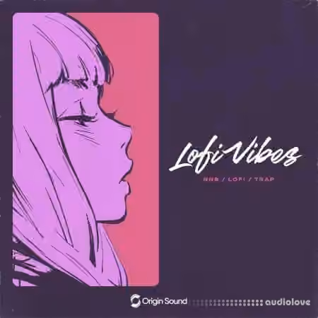 Origin Sound Lofi Vibes [WAV] - Sample Pack Artwork