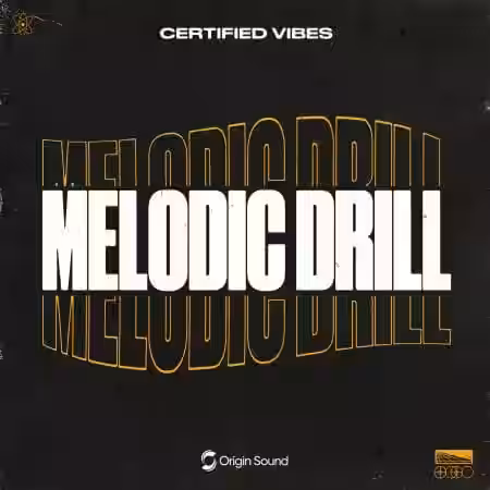 Origin Sound Melodic Drill Certified Vibes [WAV] - Sample Pack Artwork