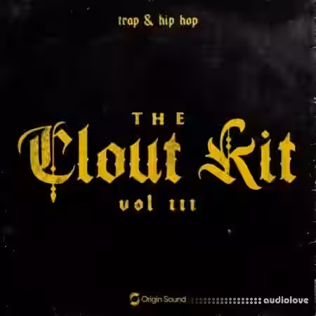 Origin Sound The Clout Kit Vol.3 [WAV] - Sample Pack Artwork