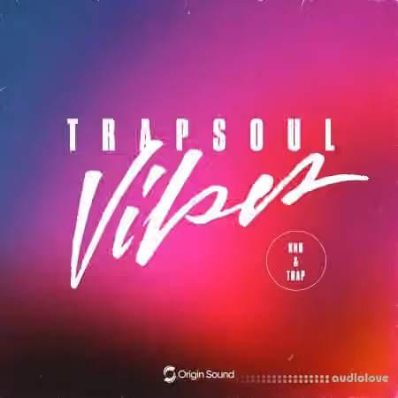 Origin Sound TRAPSOUL VIBES [WAV, Synth Presets] - Sample Pack Artwork
