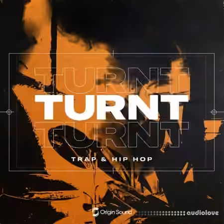 Origin Sound TURNT [WAV] - Sample Pack Artwork