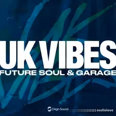 Origin Sound UK VIBES Future Soul and Garage [WAV] - Sample Pack Artwork