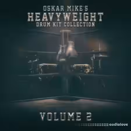 Oskar Mike Heavyweight Drum Kit Collection Vol.2 [WAV] - Sample Pack Artwork