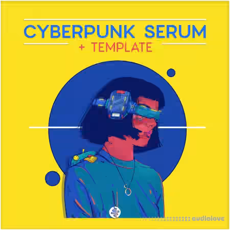 OST Audio Cyberpunk Serum [WAV, Synth Presets, DAW Templates] - Sample Pack Artwork