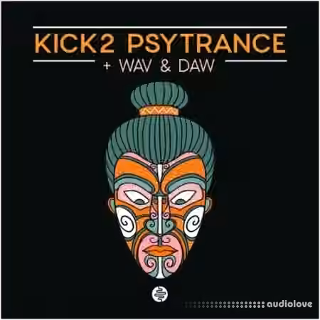 OST Audio Kick 2 Psytrance [MULTiFORMAT] - Sample Pack Artwork