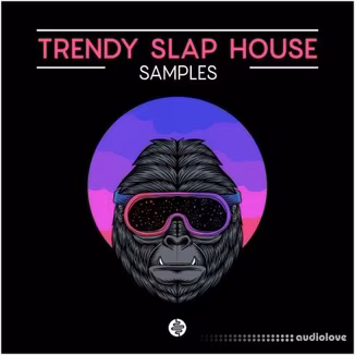 OST Audio Trendy Slap House [WAV, MiDi]