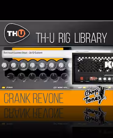 Overloud Choptones Crank Revone Rig Library [Plugins Presets] - Sample Pack Artwork