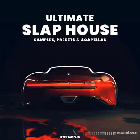 Oversampled Ultimate Slap House 2022 Sample Pack [WAV, MiDi] - Sample Pack Artwork
