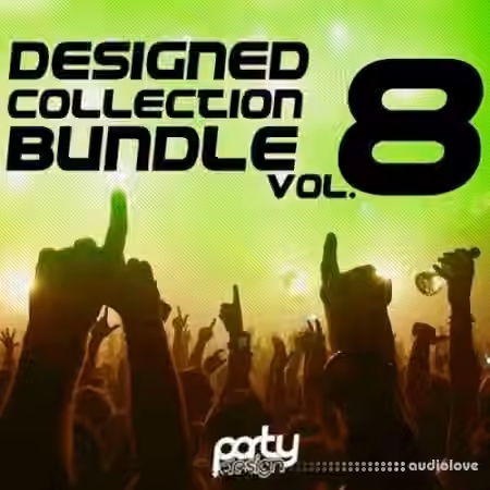 Party Design Designed Collection Bundle Vol.8 [WAV, MiDi, Synth Presets] - Sample Pack Artwork
