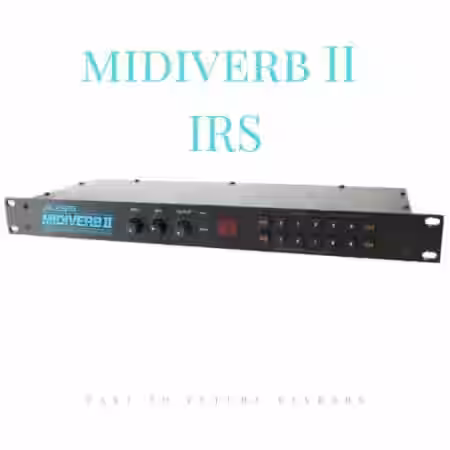 PastToFutureReverbs Alesisverb II IRS! - Sample Pack Artwork
