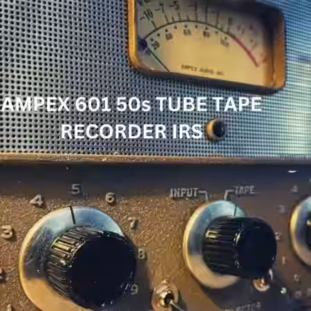 PastToFutureReverbs AMPEX 601 50s Tube Tape Recorder! - Sample Pack Artwork
