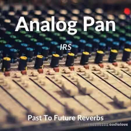 PastToFutureReverbs Analog Pan IRs - Sample Pack Artwork