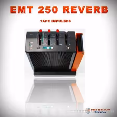 PastToFutureReverbs EMT 250 Digital Reverb! - Sample Pack Artwork