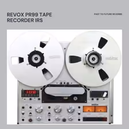 PastToFutureReverbs ReVox PR99 Tape Recorder IRs! - Sample Pack Artwork